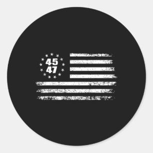45 47 President 47 American Flag President Donald Classic Round Sticker