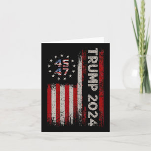 45 47 Trump 2024 American Flag 1  Card