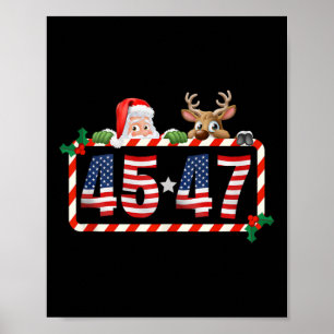 45 47 Trump 2024 Christmas 45 And 47 Santa Claus Poster