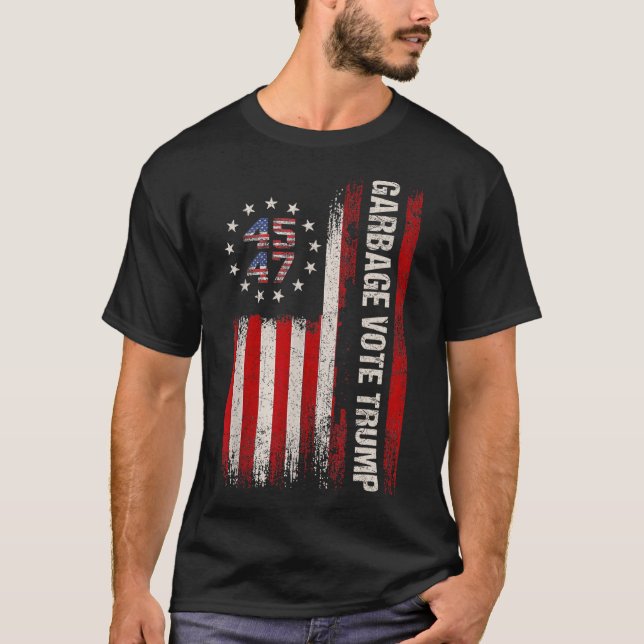 45 47 Trump 2024 Election American Flag Garbyge Vo T-Shirt (Front)