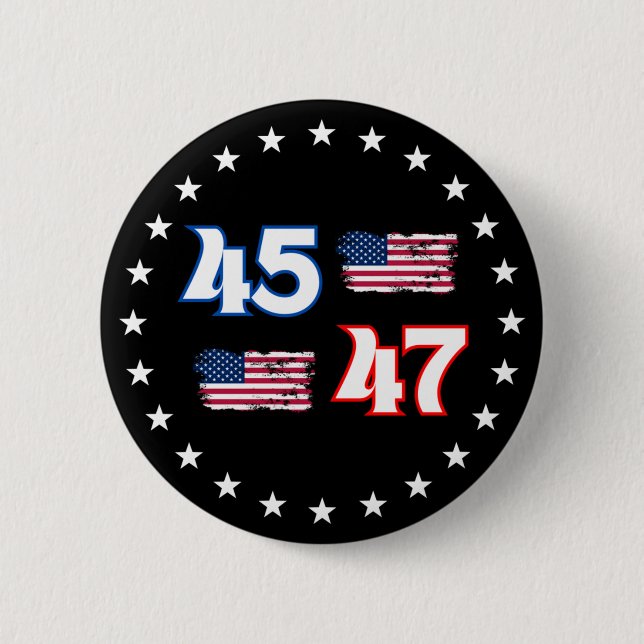 45 47 Trump 2024, Trump President 45 47, 45 47 6 Cm Round Badge (Front)