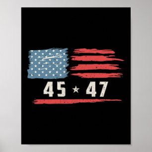 45 47 Trump President Vintage American Flag 2024 P Poster