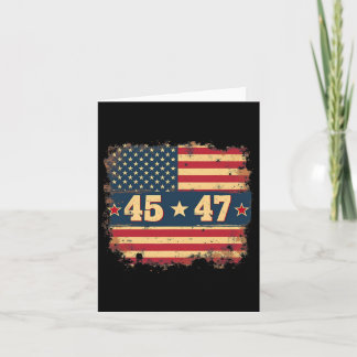 45 47 Trump President Vintage American Flag  Card