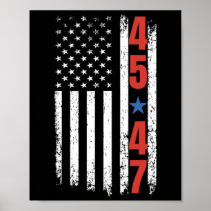 45 47 Trump President Vintage American Flag Trump Poster