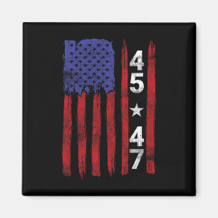 45 47 Trump Presidential Election 2024 Patriotic U Magnet