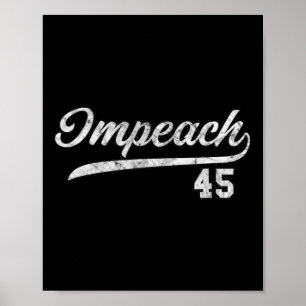 45 - Impeach Trump Anti Trump Poster
