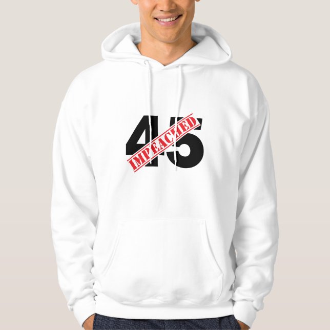 45 Impeached Hoodie (Front)