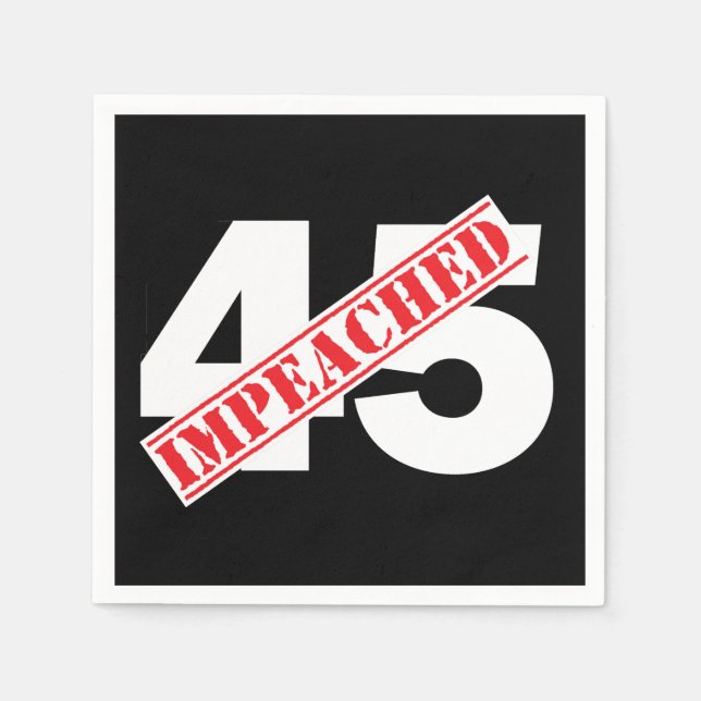 45 Impeached Napkin (Front)
