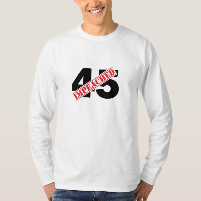 45 Impeached T-Shirt (Front)