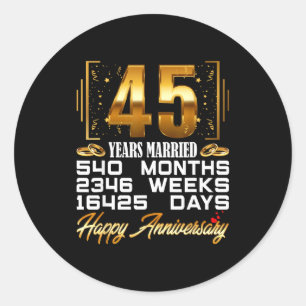 45 Married 45th Wedding Anniversary Classic Round Sticker