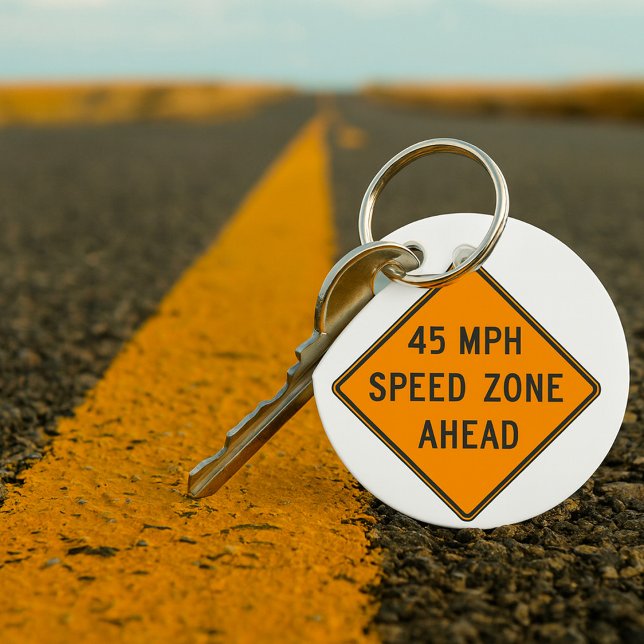 45 MPH Speed Zone Ahead Custom Traffic Sign Key Ring (Creator Uploaded)