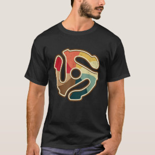 45 RPM Adapter Retro Music T-Shirt