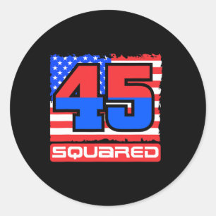 45 Squared Trump Second Term Usa Classic Round Sticker