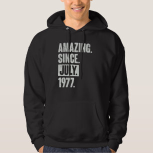 45 Year Old 45th Birthday Amazing Since July 197 Hoodie