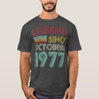 45 Years Old Gifts Legend Since October 1977 45th  T-Shirt
