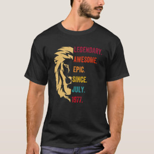 45 Years Old Legend Since July 1977 45th Birthday T-Shirt