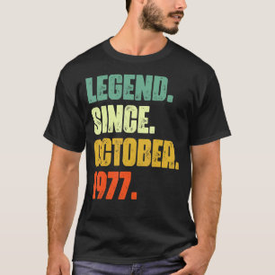 45 Years Old Legend Since October 1977 45th Birth T-Shirt