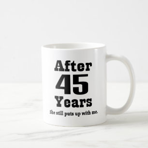 45th Anniversary (Funny) Coffee Mug