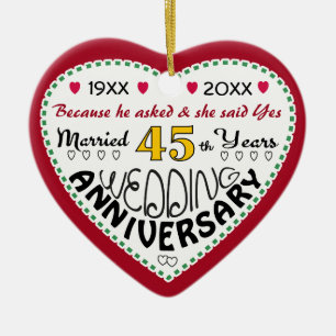 45th Anniversary gift heart shaped Christmas Ceramic Ornament