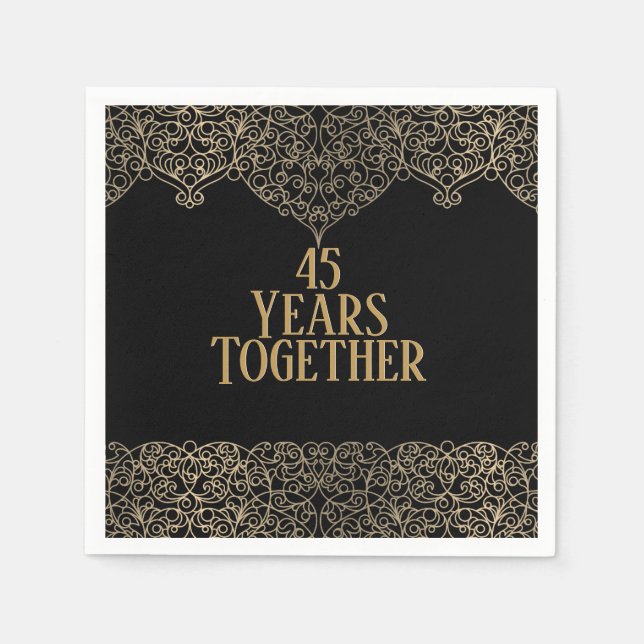 45th Anniversary Gold Lace On Black Napkins (Front)