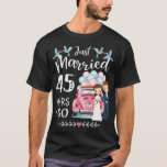 45th Anniversary - Just Married 45 Years Ago T-Shirt<br><div class="desc">45th Anniversary - Just Married 45 Years Ago 
Wedding Anniversary with this vintage funny nautical just married design.
Makes a great item for men and women who are celebrating their marriage anniversary. Great for cruise trips,  boating,  or everyday wear.</div>