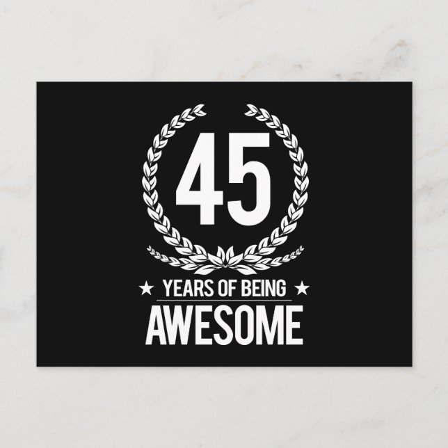 45th Birthday (45 Years Of Being Awesome) Postcard (Front)
