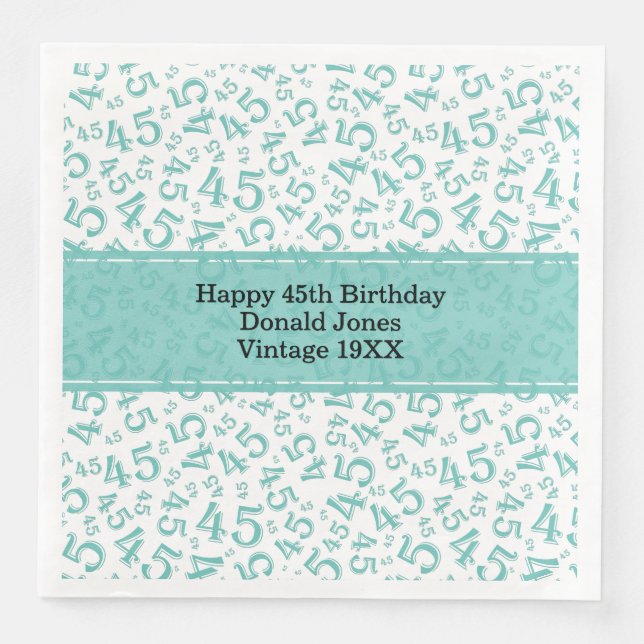 45th Birthday Age Number Pattern Teal/White Napkin (Front)