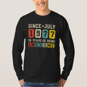 45th Birthday Awesome Since July 1977 Vintage T-Shirt