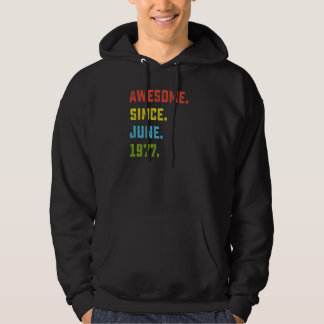 45th Birthday  Awesome Since June 1977 45 Years Ol Hoodie