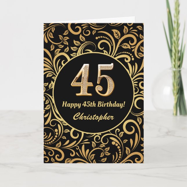 45th Birthday Black and Gold Floral Pattern Card (Front)