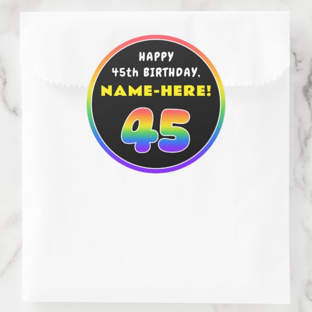 45th Birthday: Colourful Rainbow # 45, Custom Name Classic Round Sticker (Bag)