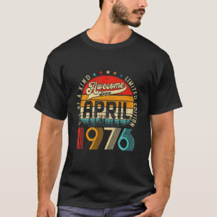 45Th Birthday Decorations April 1976 Men Women 45 T-Shirt