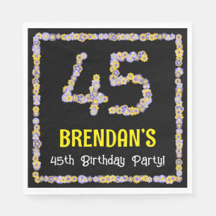 45th Birthday: Floral Flowers Number, Custom Name Napkin