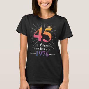 45th Birthday Gift 45 Years T-Shirt