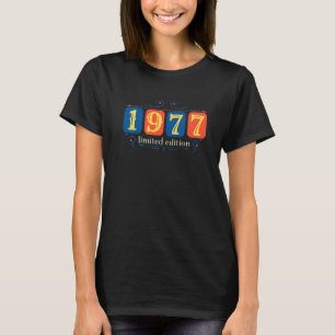 45th Birthday Ladies Mens 45 Years 1977    6 T-Shirt
