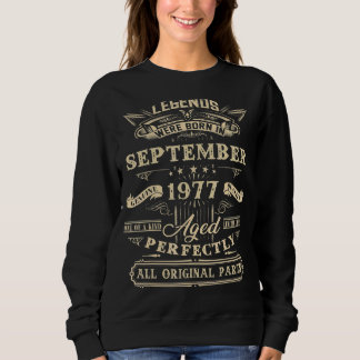 45th Birthday  Legends Born In September 1977 45 Y Sweatshirt
