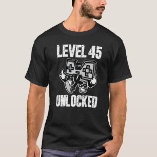 45th Birthday Level 45 Unlocked Anniversary 45 Yea T-Shirt