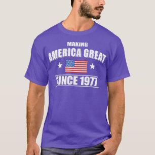 45th Birthday,Making America Great Since 1977 T-Shirt