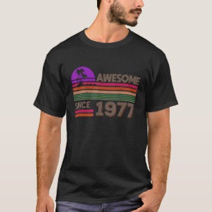 45th Birthday Men Women Awesome Since 1977 T-Shirt