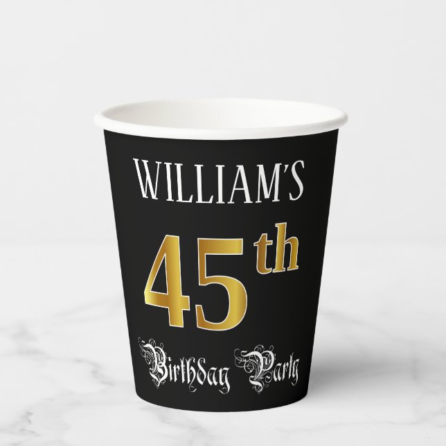 45th Birthday Party — Fancy Script, Faux Gold Look Paper Cups (Front)