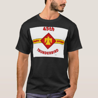 45TH INFANTRY DIVISION "THUNDEBIRD" T-Shirt