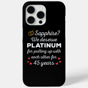 45th Wedding Anniversary I - Sapphire Funny Couple iPhone 15 Pro Max Case