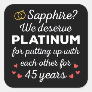 45th Wedding Anniversary I - Sapphire Funny Couple Square Sticker
