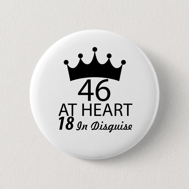 46 at heart 6 cm round badge (Front)