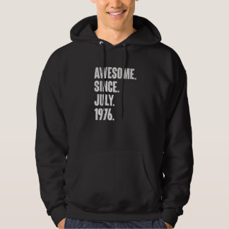 46 Year Old  46th Birthday  Awesome Since July 197 Hoodie