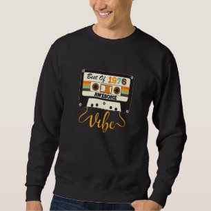 46 Year Old Bday Best Of 1976 Cassette Tape 46th Sweatshirt