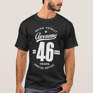 46 Year Old Gift   46th Birthday Gift Ideas - Mens T-Shirt