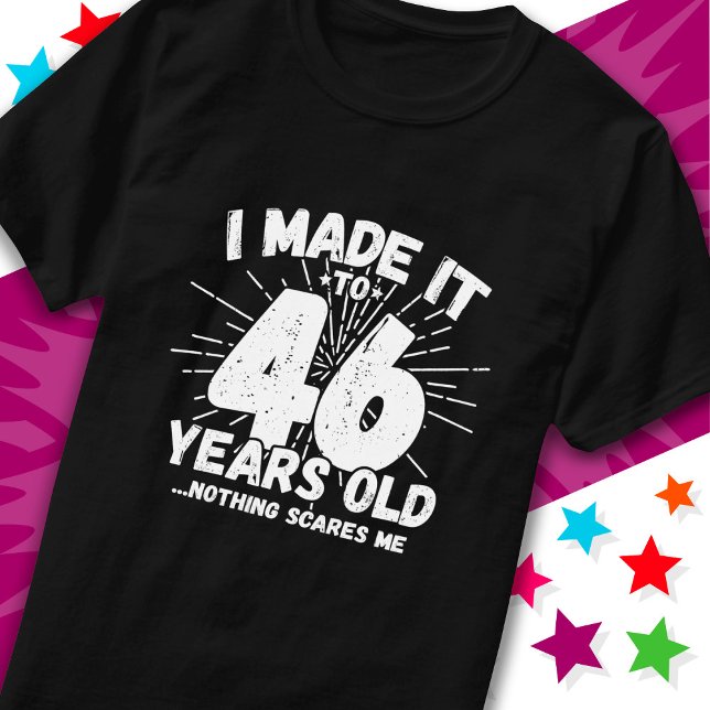 46 Year Old Sarcastic Meme Funny 46th Birthday T-Shirt (Creator Uploaded)