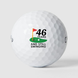 46 Years and Still Swinging Funny 46th Birthday Golf Balls