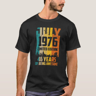 46th Birthday 46 Years Awesome Since July 1976 Vin T-Shirt